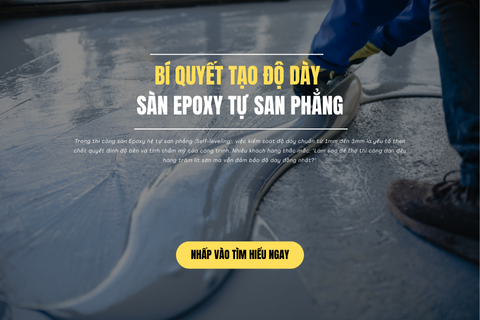 Bí Quyết Tạo Độ Dày Sàn Epoxy Tự San Phẳng
