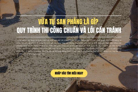 Vữa Tự San Phẳng Là Gì? Quy Trình Thi Công Chuẩn và Lỗi Cần Tránh